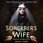 The Sorcerer's Wife : Telepath and the Sorcerer Series, Book 2 cover image