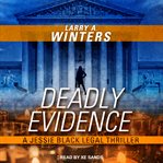 Deadly evidence cover image
