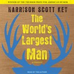The world's largest man : a memoir cover image