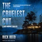 The cruelest cut cover image