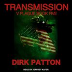 Transmission : V plague book five cover image