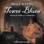 Tower blues : solving the riddle of confinement cover image