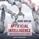 Artificial intelligence : what everyone needs to know cover image