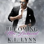 Becoming Mrs. Lockwood cover image