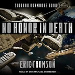No Honor In Death No Honor In Death