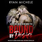Bound by desire cover image