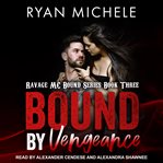 Bound by vengeance cover image