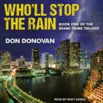 Who'll stop the rain cover image