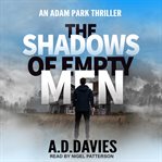 The shadows of empty men cover image