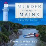Murder most Maine : a Gray Whale Inn mystery cover image