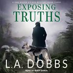 Exposing truths cover image