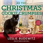 As the Christmas cookie crumbles cover image