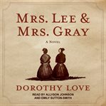 Mrs. lee and mrs. gray cover image