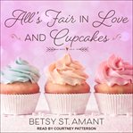 All's fair in love and cupcakes cover image