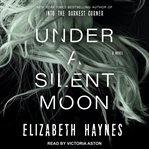 Under a silent moon cover image