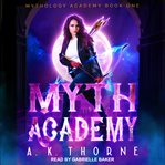 Myth academy cover image