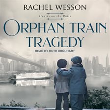 Cover image for Orphan Train Tragedy