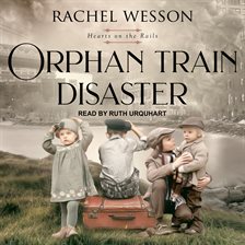 Cover image for Orphan Train Disaster
