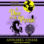 A drop in the potion cover image