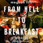 From hell to breakfast cover image