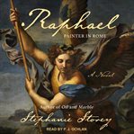 Raphael, painter in rome. A Novel cover image