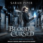 Blood cursed : a reverse harem paranormal romance cover image