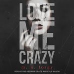 Love me crazy cover image