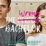 The wrong bachelor cover image