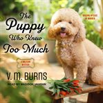 The puppy who knew too much cover image