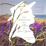 The landscapes of Anne of Green Gables : the enchanting island that inspired L. M. Montgomery cover image