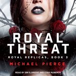 Royal threat cover image