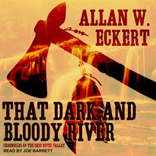 Cover image for That Dark and Bloody River