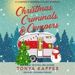 Christmas, criminals, & campers cover image