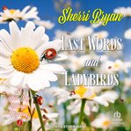 Last words and ladybirds cover image