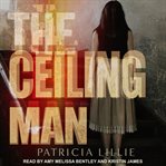 The ceiling man cover image