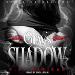 Gray's shadow cover image