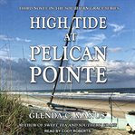 High tide at Pelican Pointe cover image