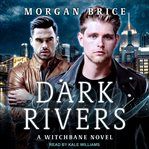 Dark rivers cover image