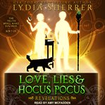 Love, lies, and hocus pocus : revelations cover image