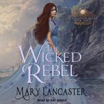 The wicked rebel cover image