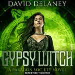 Gypsy witch : a paragon society novel cover image