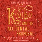 Kimiko and the accidental proposal cover image