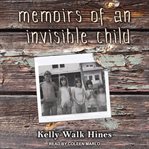 Memoirs of an invisible child cover image