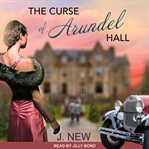 The curse of Arundel Hall cover image