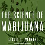 The science of marijuana cover image