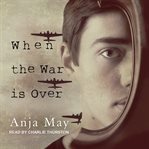 When the war is over cover image