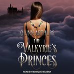 The valkyrie's princes cover image