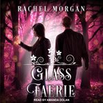 Glass faerie cover image