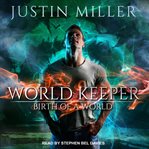 World keeper : birth of a world cover image
