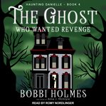 The ghost who wanted revenge cover image